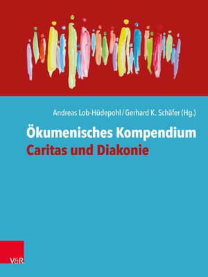 cover image of Ökumenisches Kompendium Caritas und Diakonie